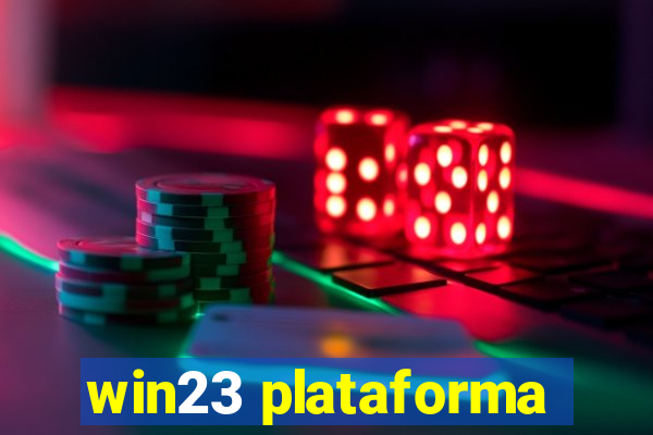 win23 plataforma